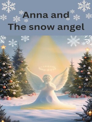 cover image of Anna and the Snow Angel